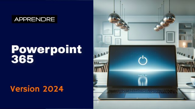 Maîtrisez Powerpoint 365 - Edition 2024